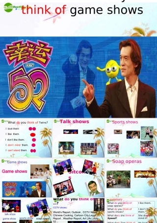 七年级英语下册 What do you think of game shows课件 人教新目标版 课件