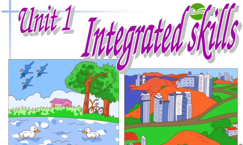 八年级英语下册 Unit 1 Past and present Integrated skills课件 牛津版 课件