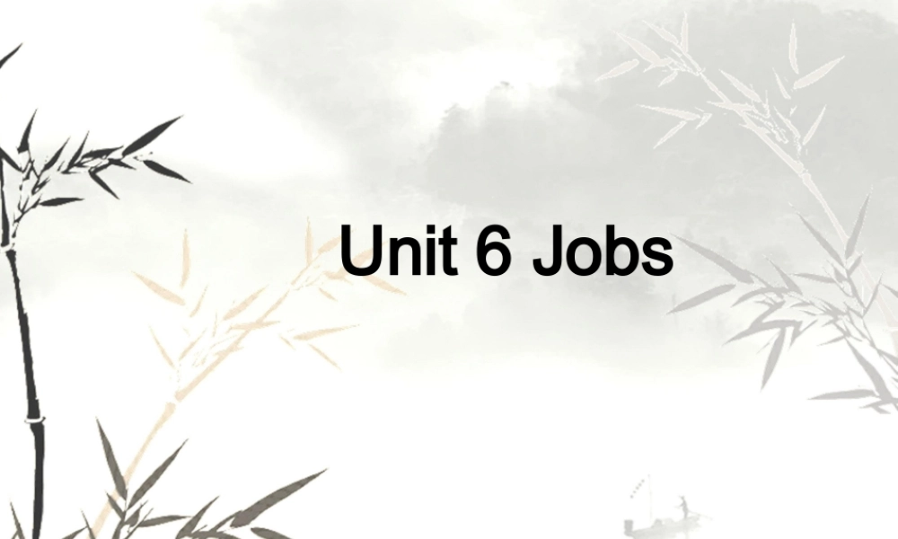 八年级英语上册：Unit 6 Jobs Language课件上海牛津版 课件