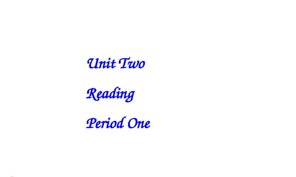 九年级英语 Unit 2-2 Reading 1课件 牛津版 课件