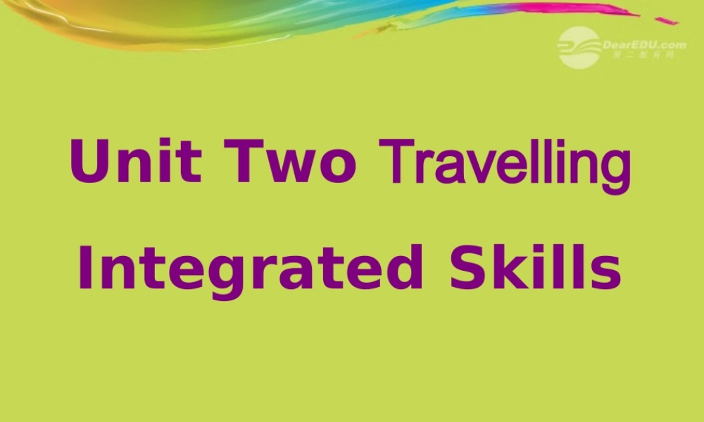 八年级英语下册 8B Unit 2 Travelling Integrated Skills课件 牛津版 学案