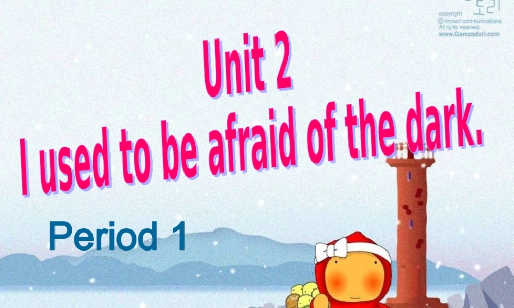 九年级英语 Unit2 Section A period 1课件 人教新目标版 课件