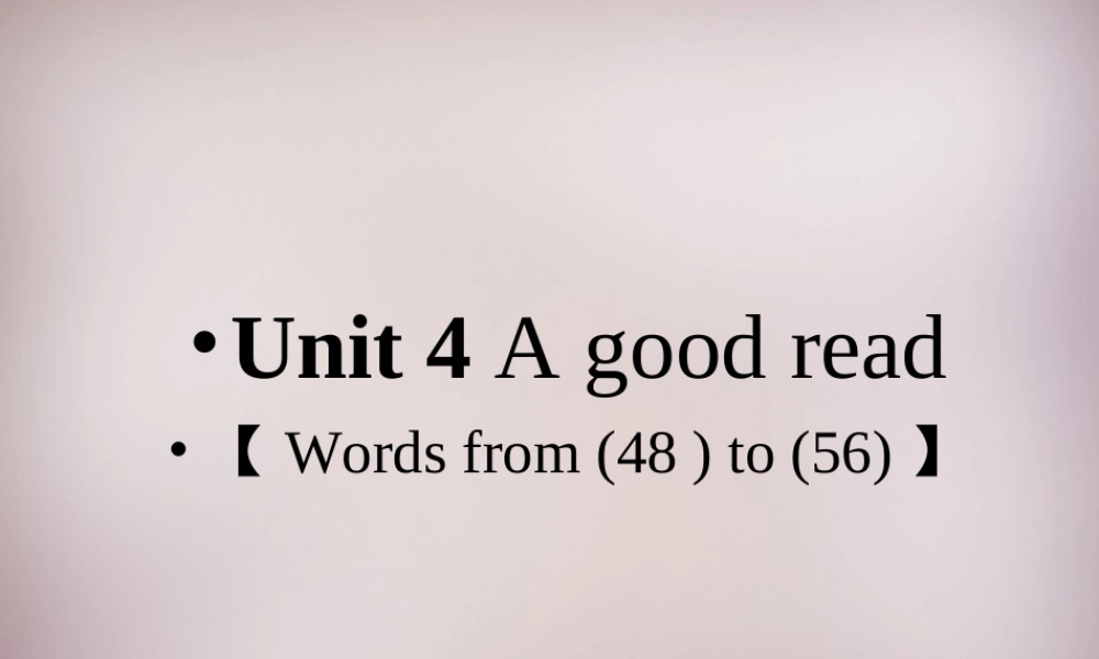八年级英语下册 Unit 4 A good read课件 (新版)牛津版 课件