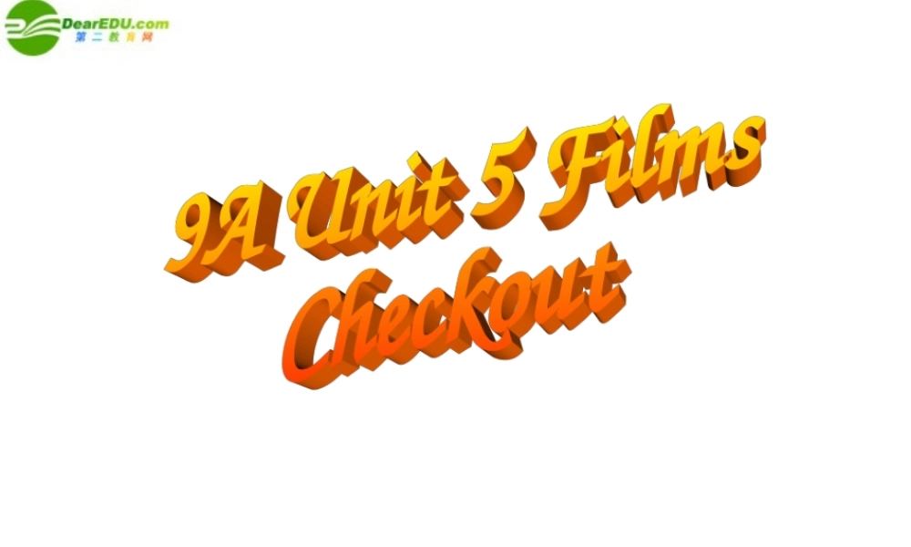 九年级英语 Unit5 Period 10 check out课件 牛津版 课件