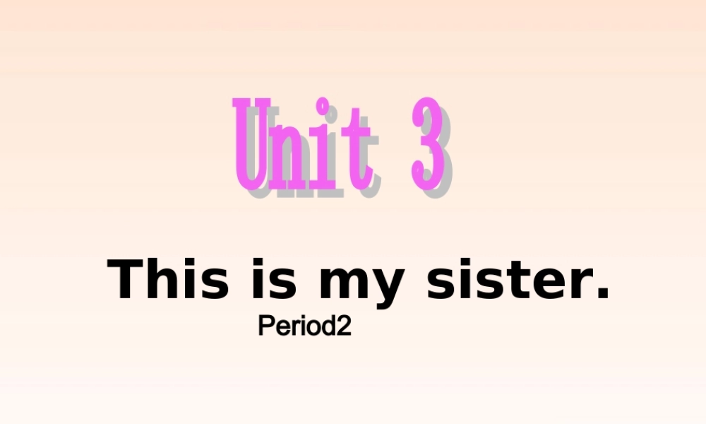 七年级英语上册 Unit3Period2公开课课件 人教新目标版 课件