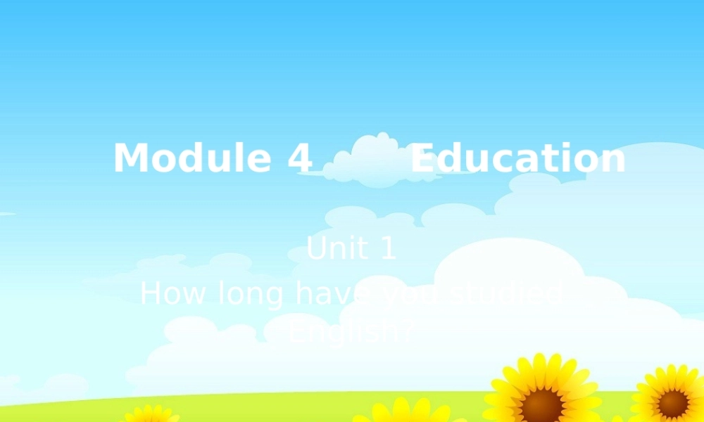 八年级英语上册 Module 4 Unit 1精品课件 外研版(小学起点)