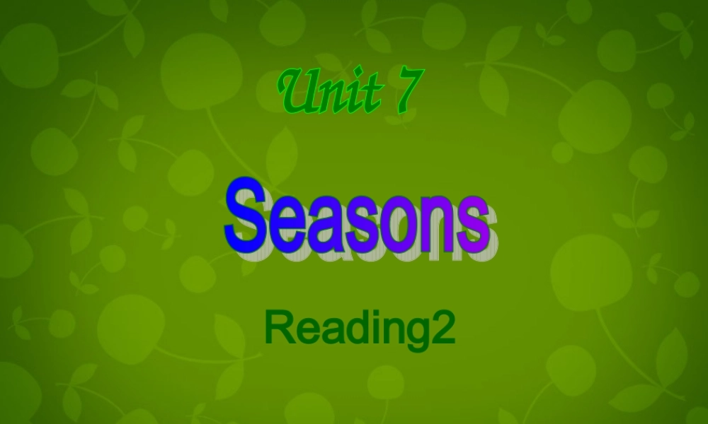 八年级英语上册 Unit 7 Seasons知识梳理课件2 (新版)牛津版 课件