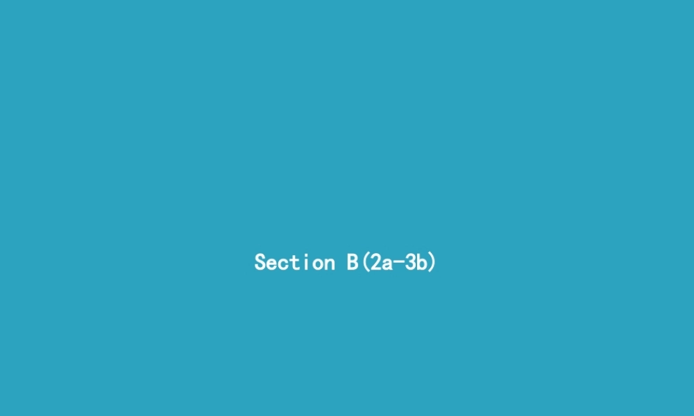 九年级英语全册 Unit 9 I like music that I can dance to Section B(2a 3b)课件 (新版)人教新目标版 课件