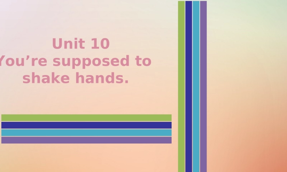 九年级英语全册 Unit 10 You re supposed to shake hands Saturday复现式周周练课件 (新版)人教新目标版 课件