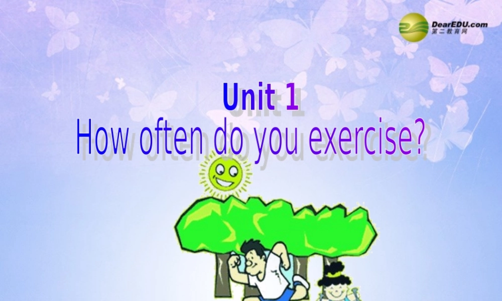 八年级英语上册(Unit 1 How often do you exercise Section A2)课件 人教新目标版 课件
