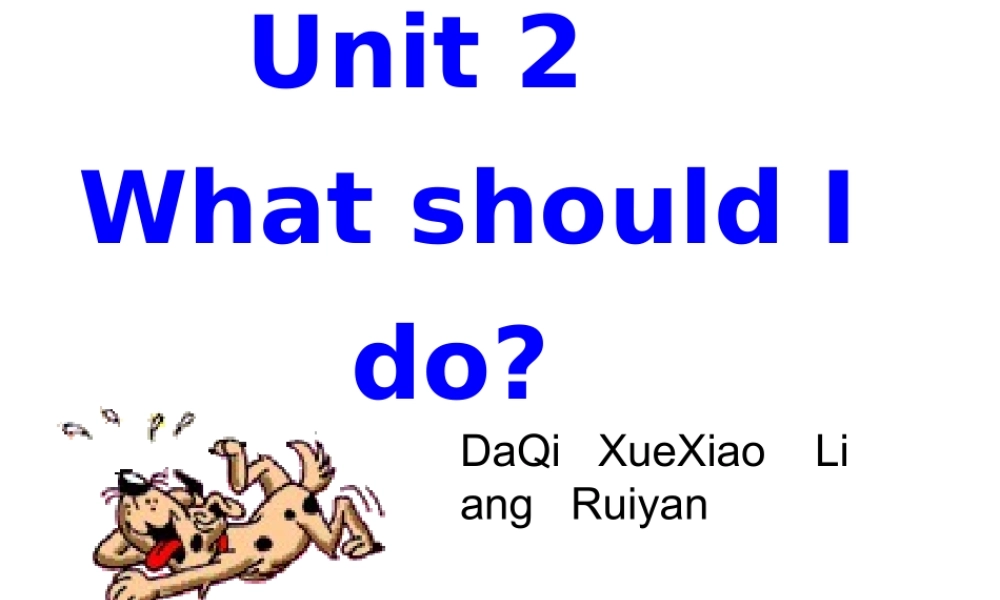 八年级英语下册 unit2 revision 课件 人教新目标版 课件