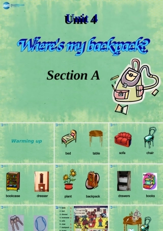 新疆生产建设兵团第五师八十六团一中七年级英语上册 Unit 4 Where s my backpack？Section A课件 (新版)人教新目标版 课件