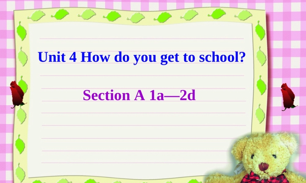 山东省济南市八年级英语上册Unit4课件 人教新目标版 课件