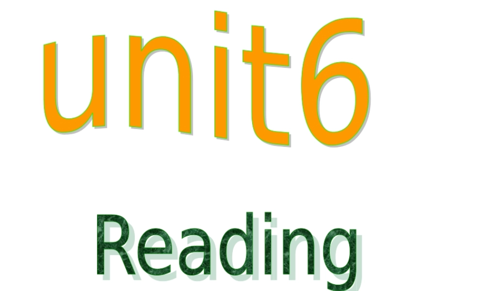 七年级英语7B unit 6 reading课件 牛津版 课件