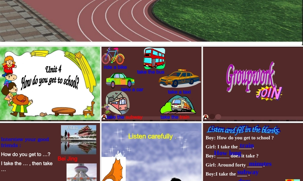 八年级英语上册 Unit 4 How do you get to school公开课课件 人教新目标版 课件
