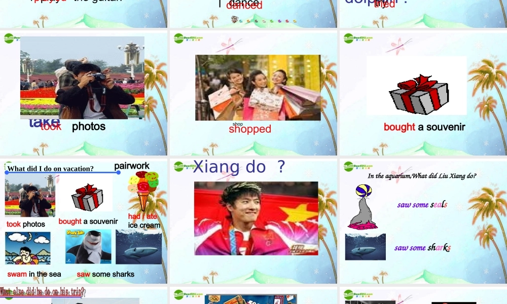 八年级英语上册 Unit 8 How was your school trip Period 第一课时课件 人教新目标版 课件