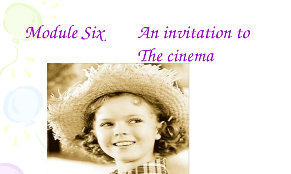 七年级英语上：Module 6 An invitation to the cinema课件外研版 课件