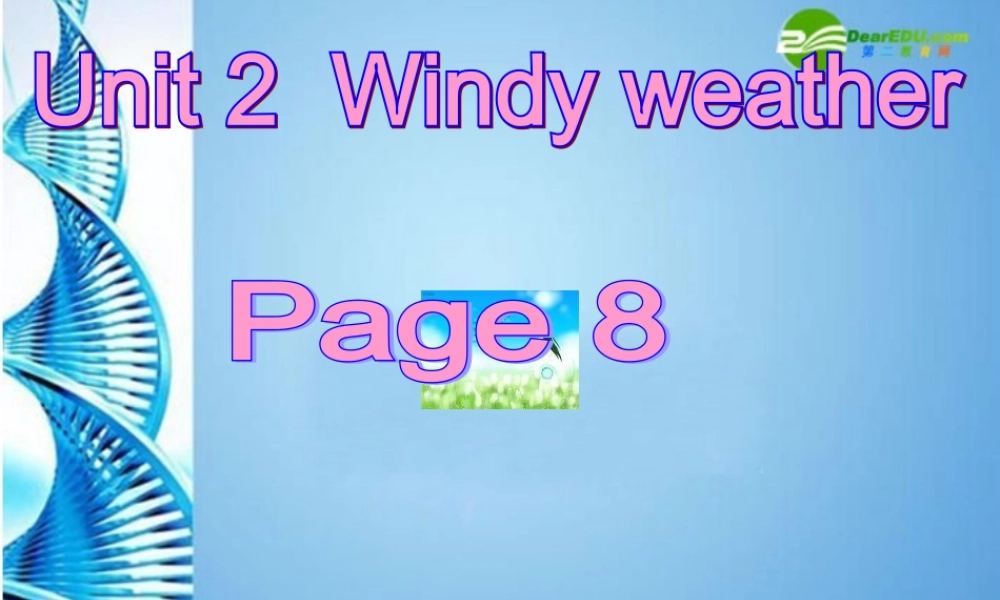 七年级英语下册 Module 1 Unit 2 Windy weather课件 牛津沈阳版 课件