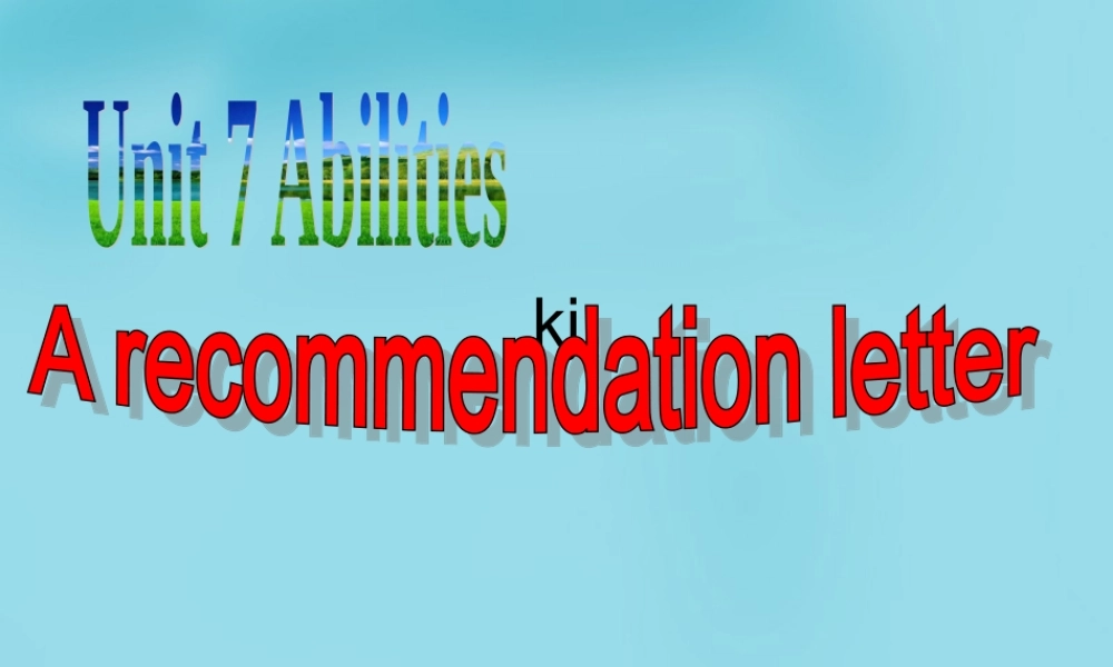 中学七年级英语下册 Unit 7 Abilities task 3课件 (新版)牛津版 课件