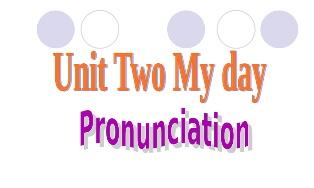 七年级英语上册Unit2 Speak up and pronunciation 课件牛津版 课件