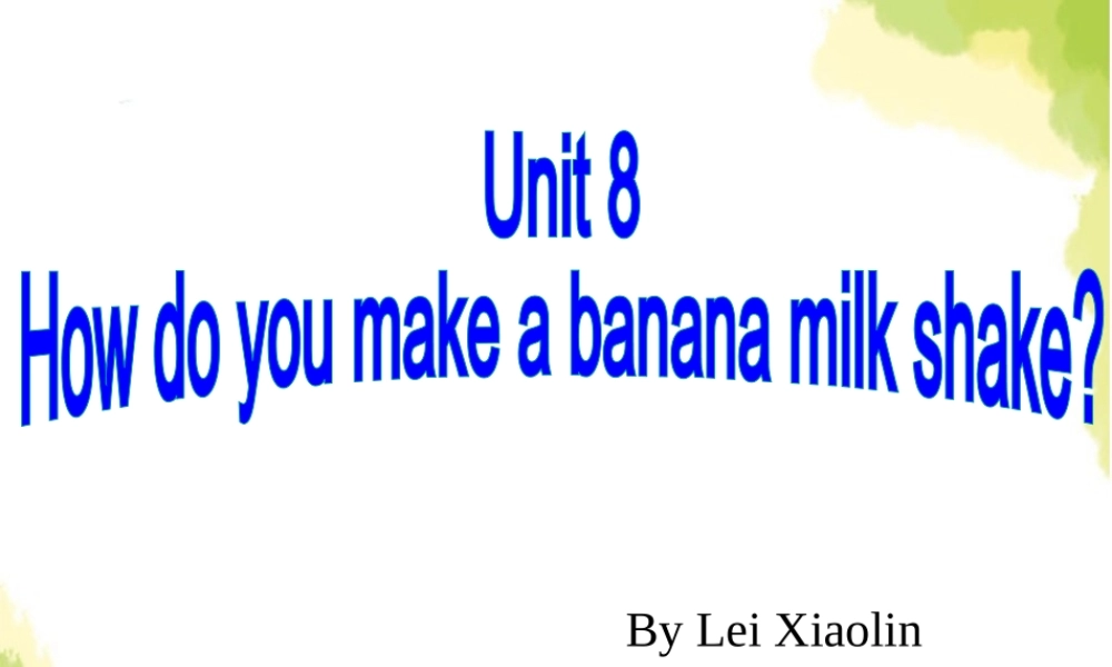 八年级第八单元SECTIONA