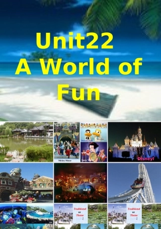人教版Unit22 A world of fun  0 课件