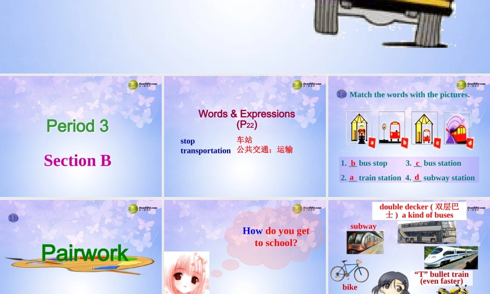 八年级英语上册(Unit 4 How do you get to school Section A-P3)课件 人教新目标版 课件