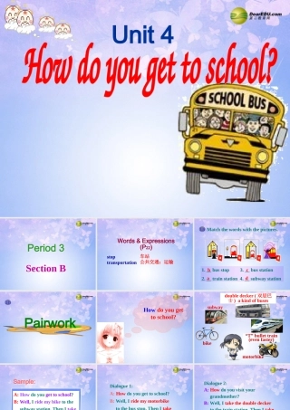 八年级英语上册(Unit 4 How do you get to school Section A-P3)课件 人教新目标版 课件
