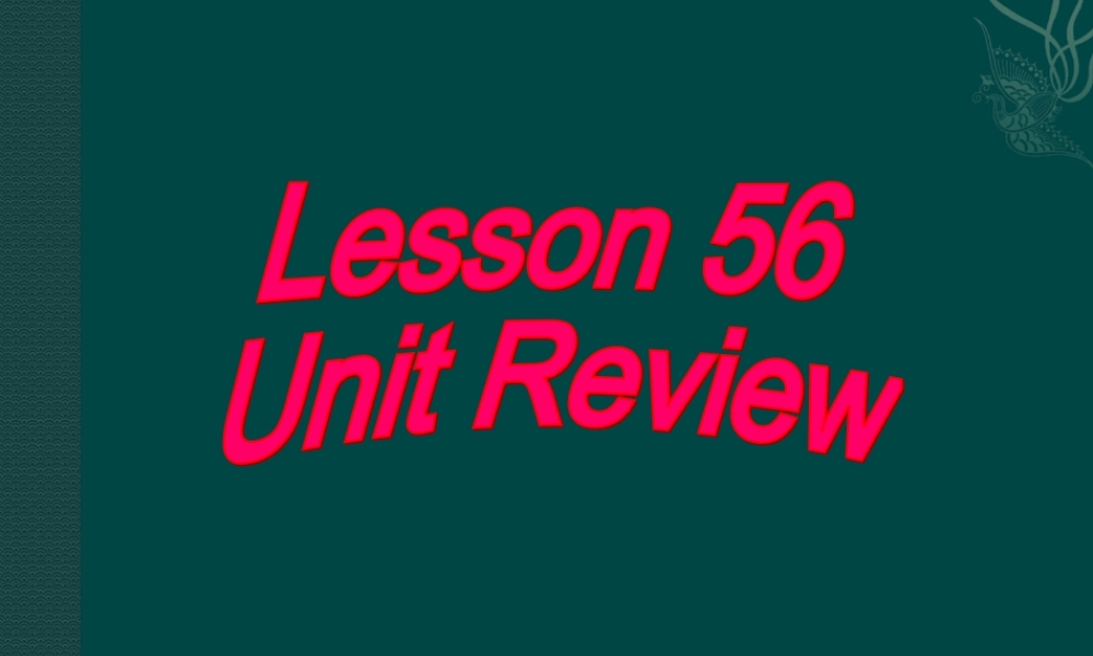 七年级英语下册 Unit 8 Li Ming Goes Home Lesson 56课件 冀教版 课件