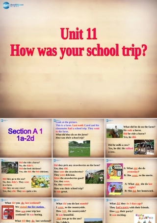 广西平南县大安四中七年级英语下册 Unit 11 How was your school trip Section A课件1 (新版)人教新目标版 课件
