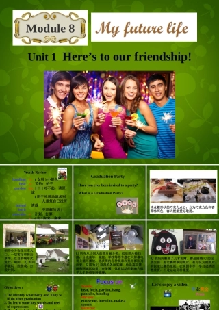 九年级英语下册(Module 8 Unit 1 Here s to our friendship and the future)课件 (新版)外研版 课件