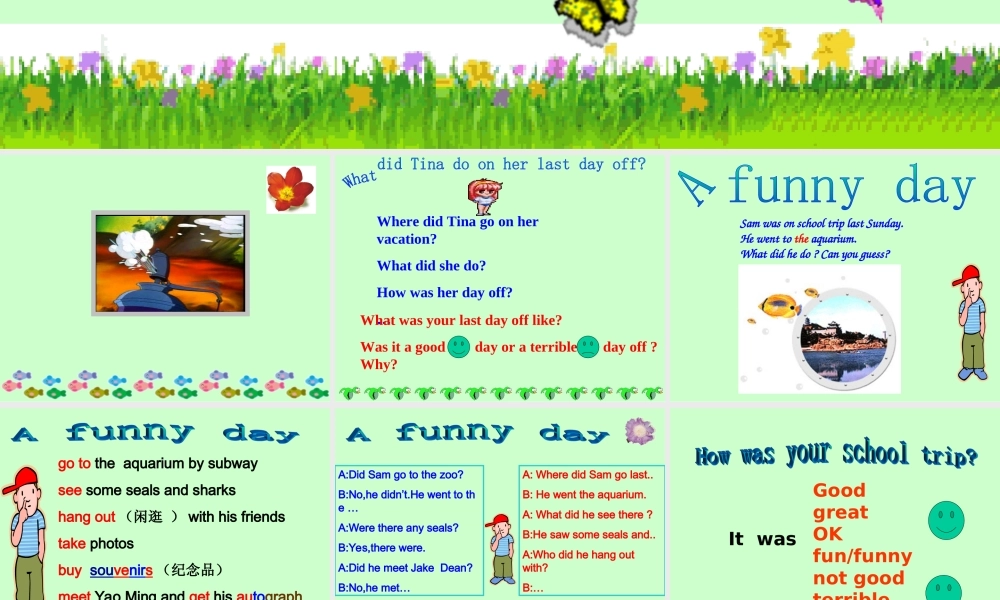 八年级英语Unit8 How was your school trip3课件 新课标 人教版 课件