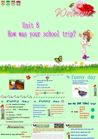 八年级英语Unit8 How was your school trip3课件 新课标 人教版 课件