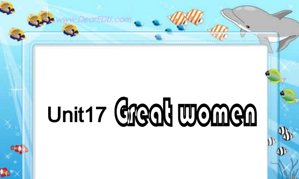 人教版高一英语Unit17 Great women1 课件