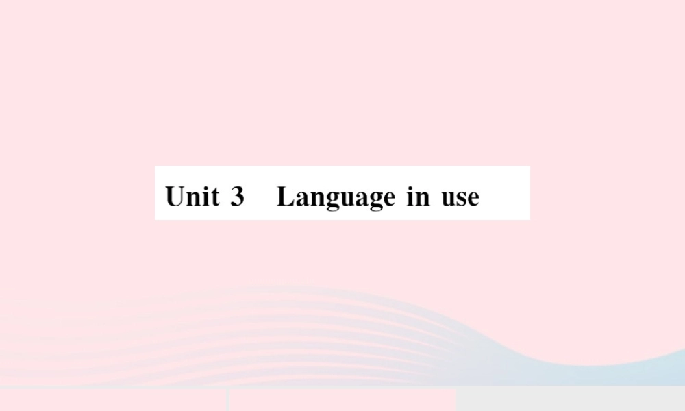 九年级英语上册 Module 5 MuseumsUnit 3 Language in use(小册子)课件 (新版)外研版 课件