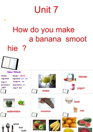 八年级英语 Unit7(How do you make a banana smoothie)课件