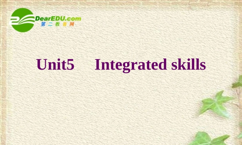 七年级英语7B Unit 5 Integrated skills课件牛津版 课件