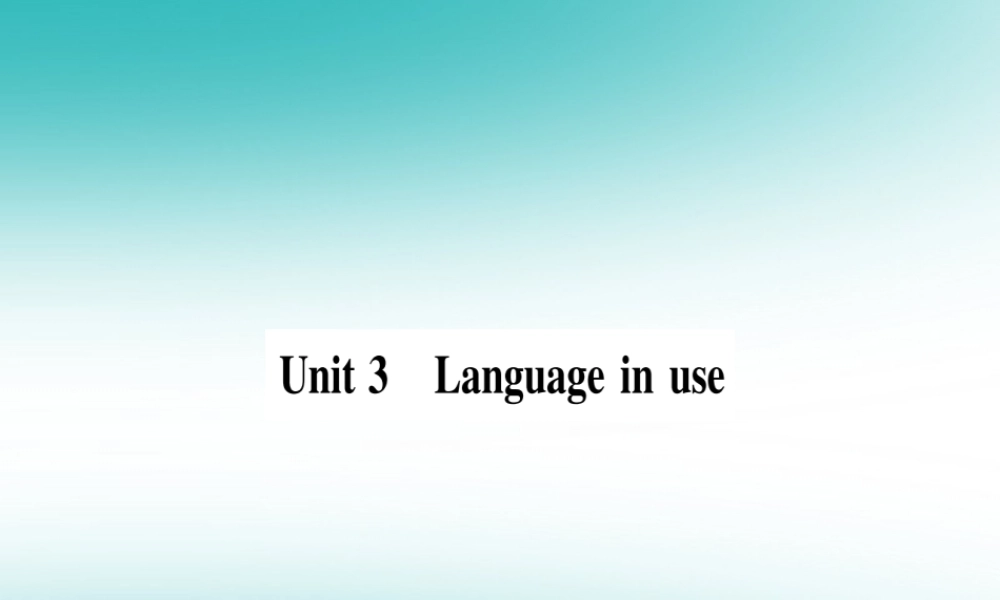 春七年级英语下册 Module 1 Lost and found Unit 3 Language in use习题课件 (新版)外研版 课件