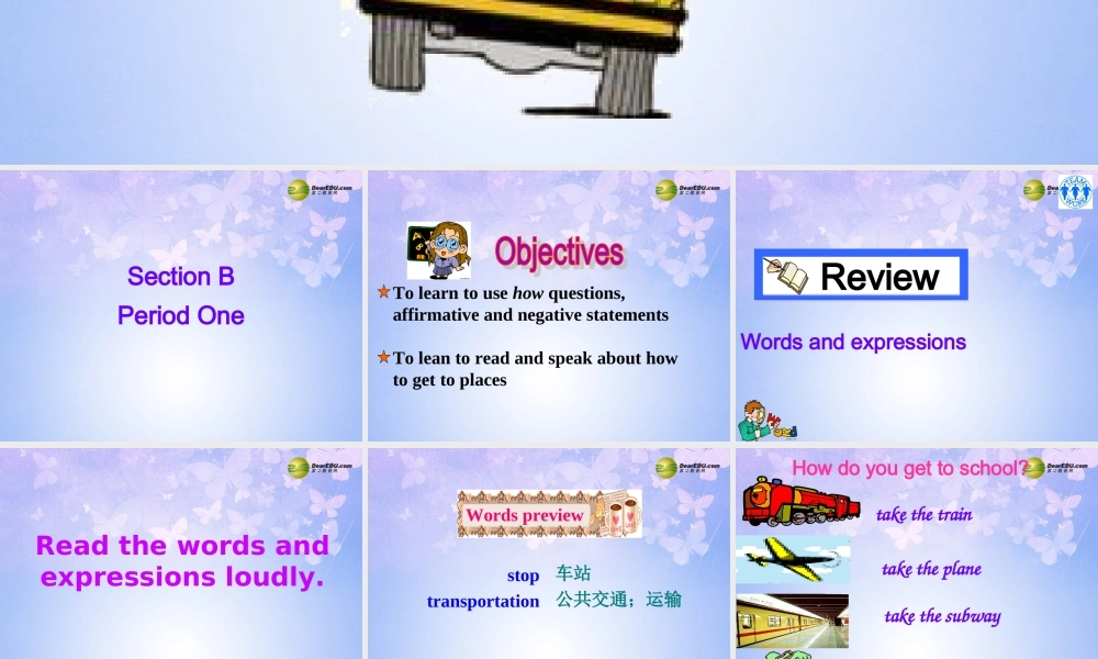 八年级英语上册(Unit 4 How do you get to school Section B1)课件 人教新目标版 课件