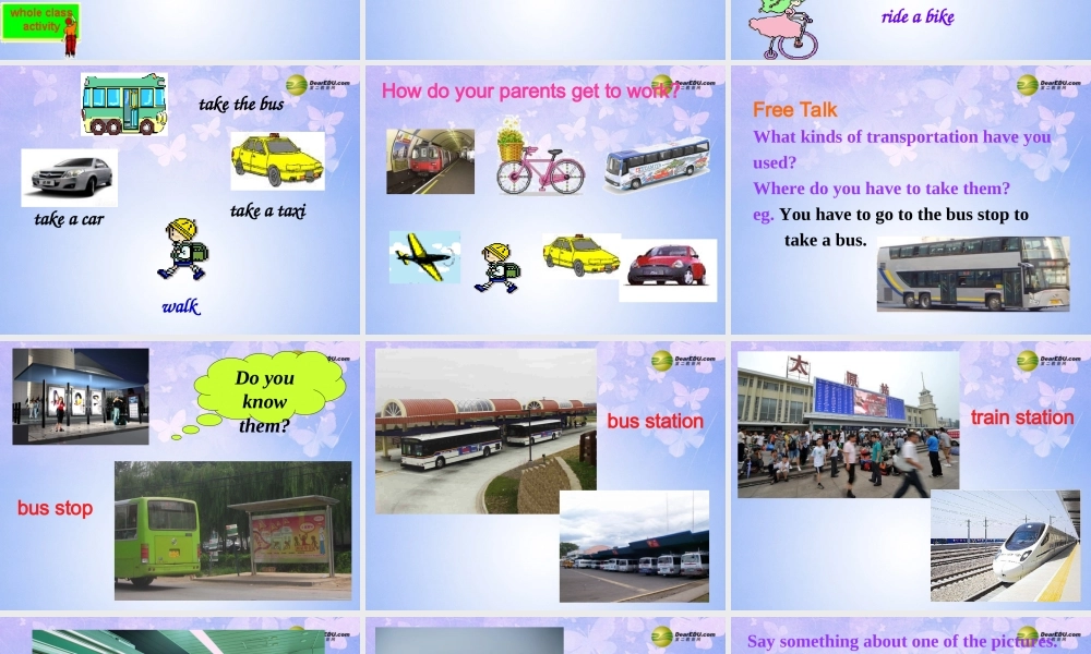 八年级英语上册(Unit 4 How do you get to school Section B1)课件 人教新目标版 课件