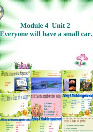 七年级英语下册：Module 4 Unit 2 Everyone will have a small car课件外研版 课件
