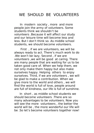英语作文WESHOULDBEVOLUNTEERS