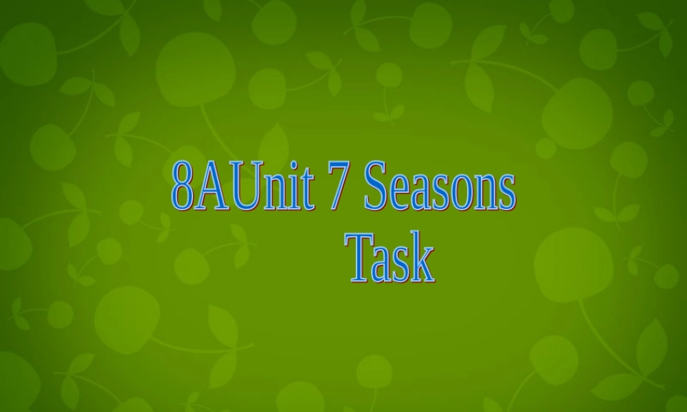 八年级英语上册 Unit 7 Seasons知识梳理课件1 (新版)牛津版 课件