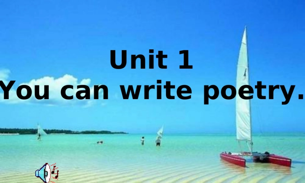九年级英语下册Unit1 You Can Write Poetry 课件冀教版 课件
