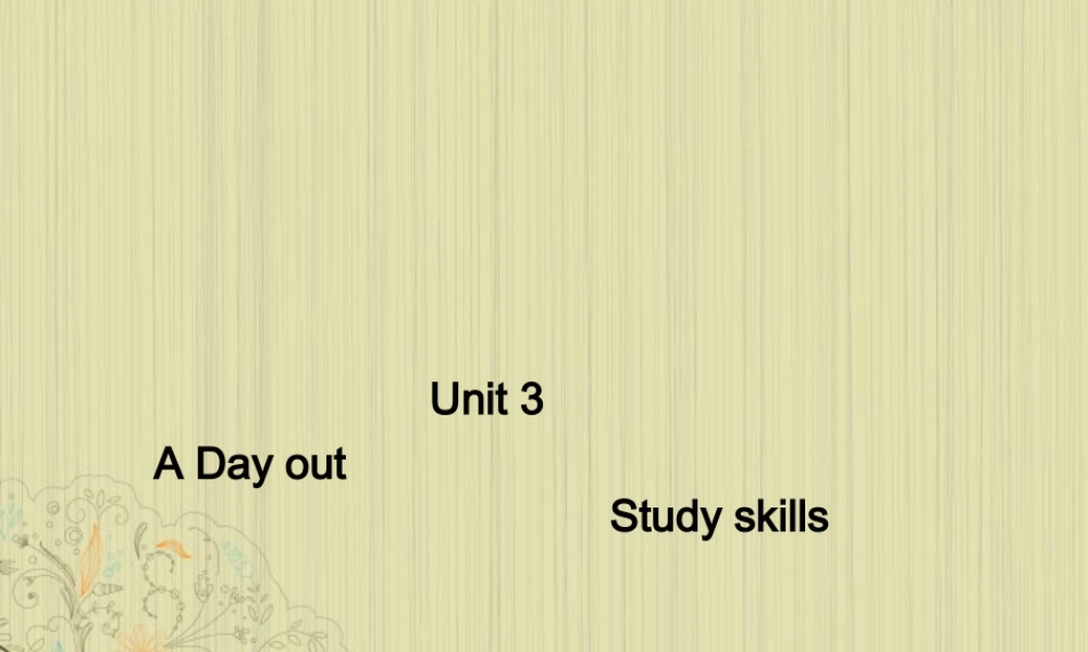 八年级英语上册(Unit 3 A day out)Study skills课件 牛津译林版 课件