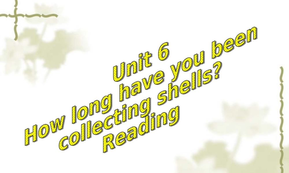 八年级英语Unit 6 Reading 课件