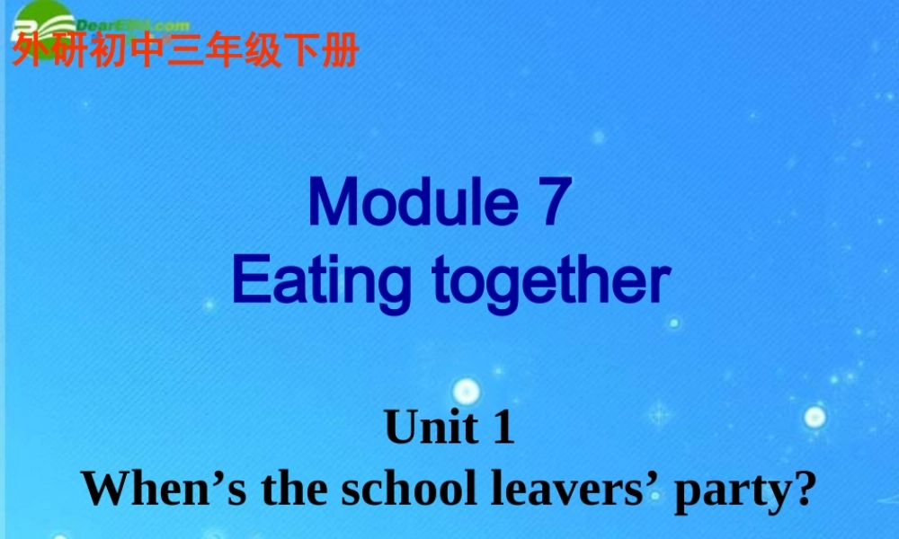 九年级英语下册 Module 7 Unit 1课件 外研版 课件