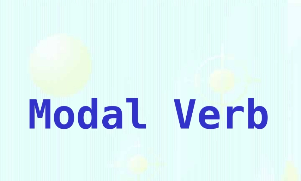 人教版高一英语情态动词 课件