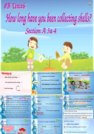 八年级英语下册 Unit 6 How long have you been collecting shells Section A 3a-4课件 人教新目标版 课件