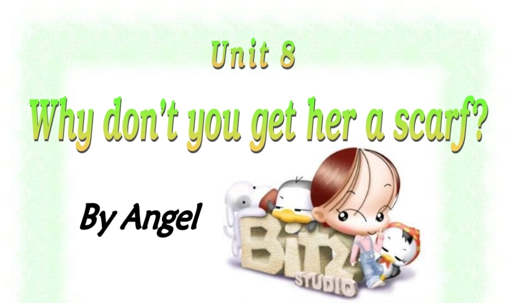 八年级英语下册Unit8课件4 课件